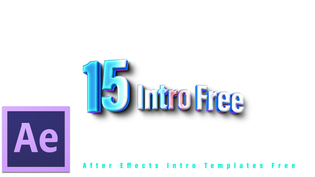 Top 15 Intro Templates 3D+2D No Text Free Download 2024